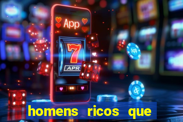 homens ricos que querem bancar whatsapp 2024